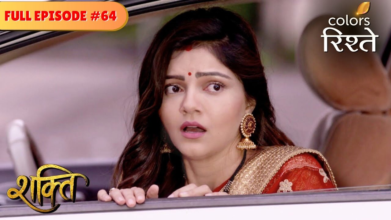 Harman comes to Soumya's rescue | Shakti | Full Episode 64 | Colors Rishtey