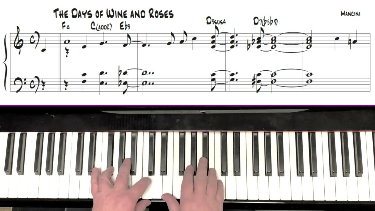 Days of Wine & Roses for Jazz Piano Techniques