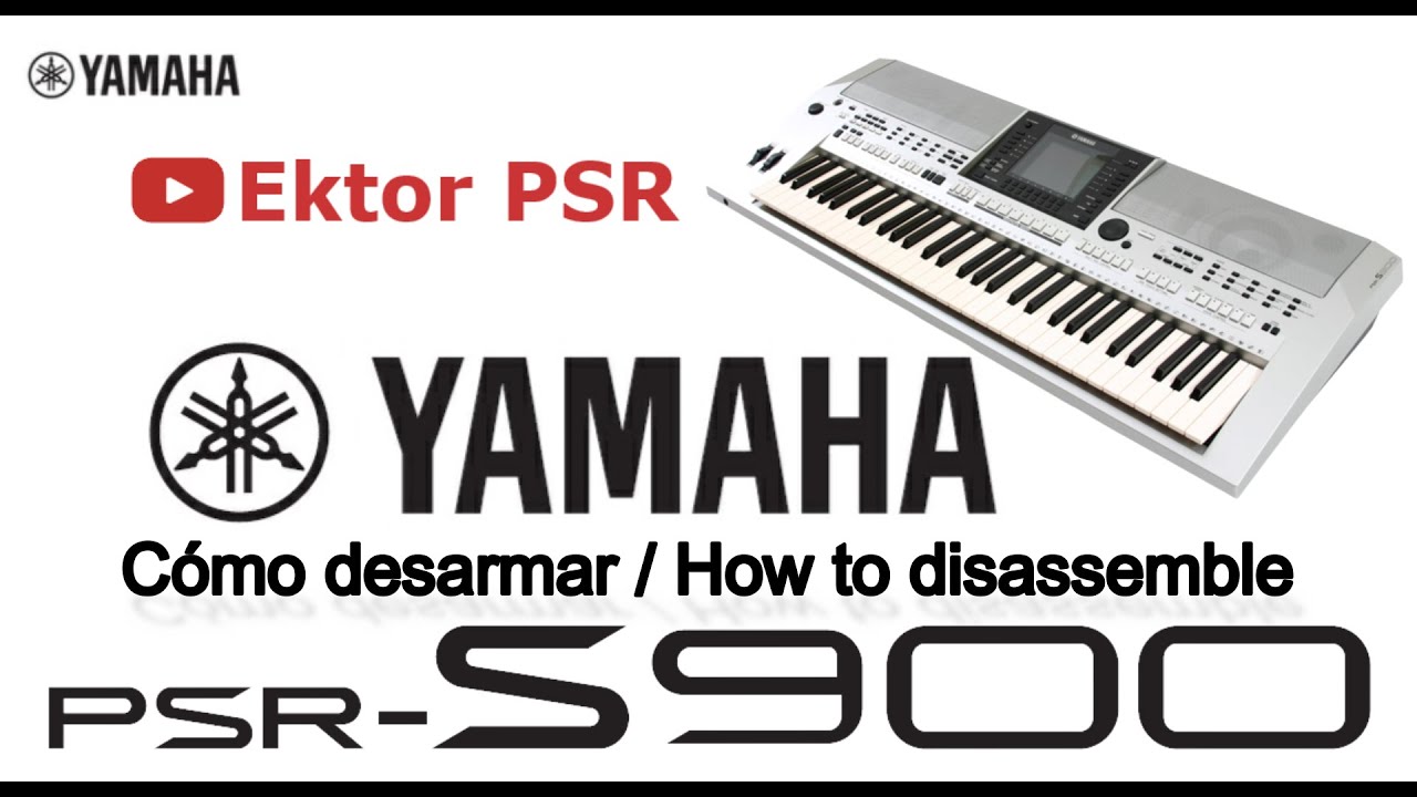 Como desarmar Yamaha PSR-S900✅ How to disassemble Yamaha PSR-S900