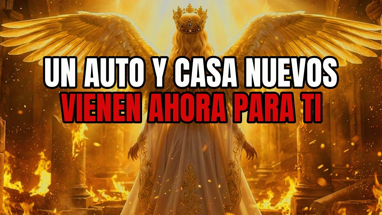 DIOS DICE: UN AUTO NUEVO Y UNA CASA NUEVA ESTÁN LLEGANDO A TU VIDA AHORA MISMO — ÁBRELO RÁPIDO 🏡