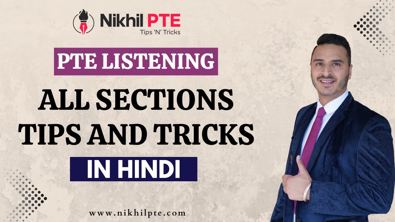 PTE LISTENING - ALL SECTIONS TIPS AND TRICKS IN HINDI || PTE BY NIKHIL || #nikhilpte #ptelistening