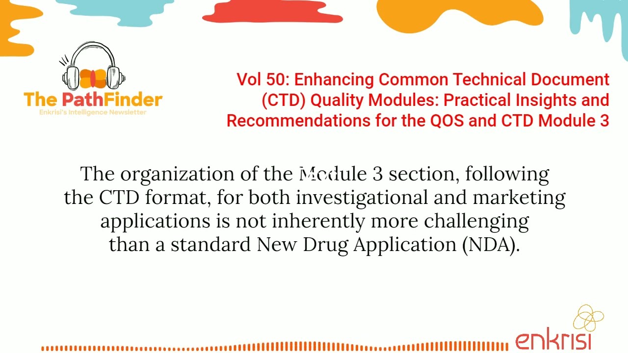 Vol 50: Practical Insights and Recommendations for the QOS and CTD Module 3