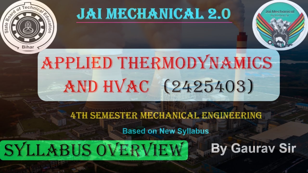 Syllabus Overview of Applied Thermodynamics & HVAC || 4th Semester ME || SBTE || Jai Mechanical 2.0