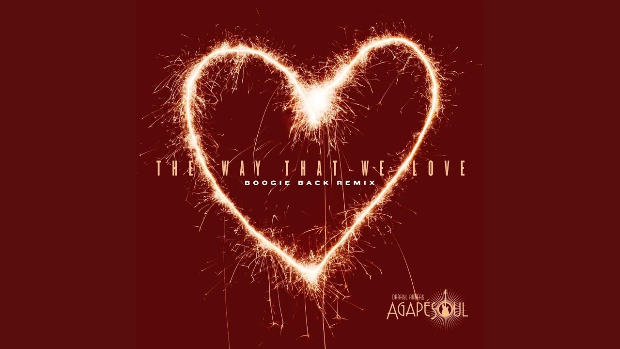 The Way That We Love (Boogie Back Remix)