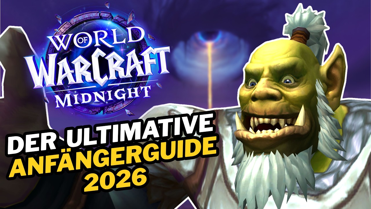 Der ultimative WOW Anf&auml;ngerguide 2026!