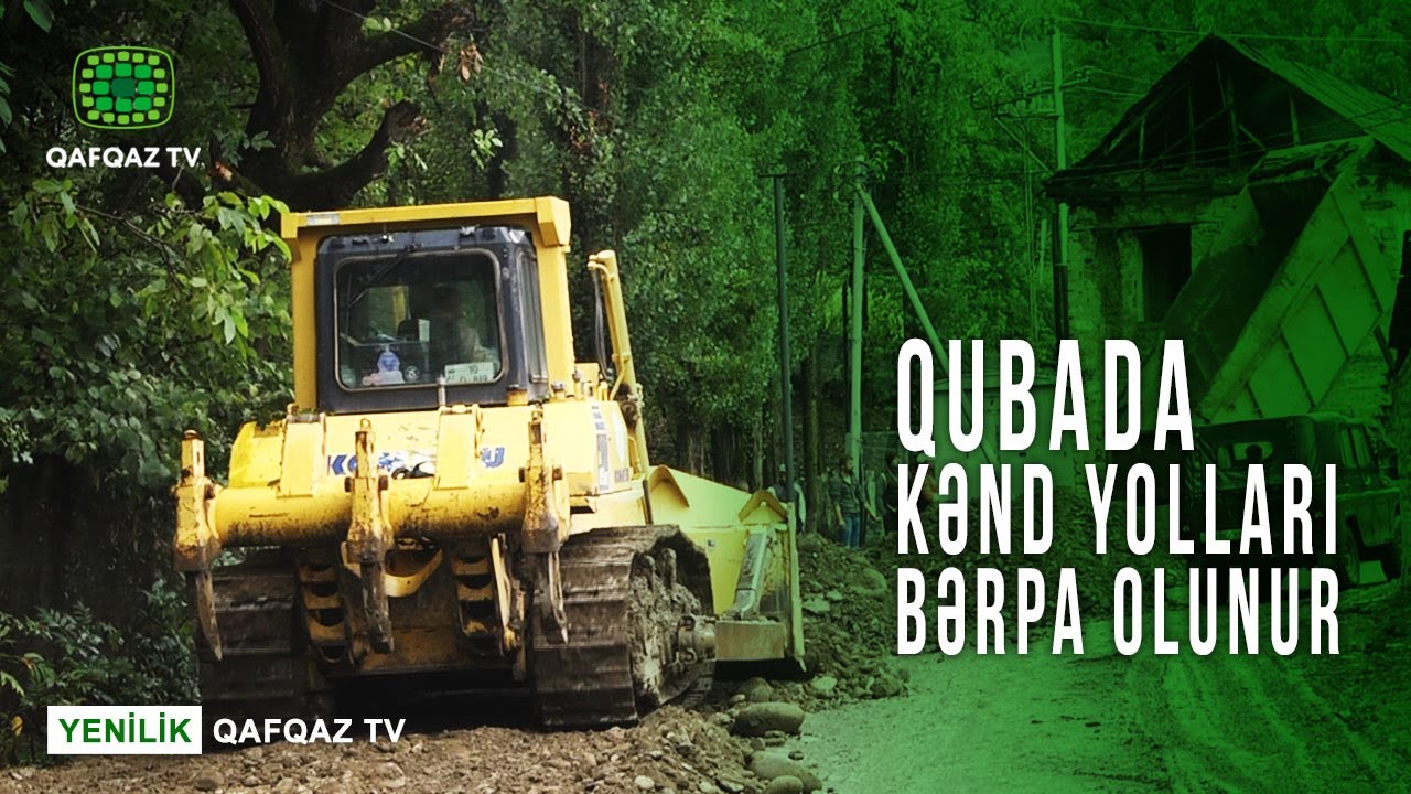 QUBADA  KƏND YOLLARI BƏRPA OLUNUR