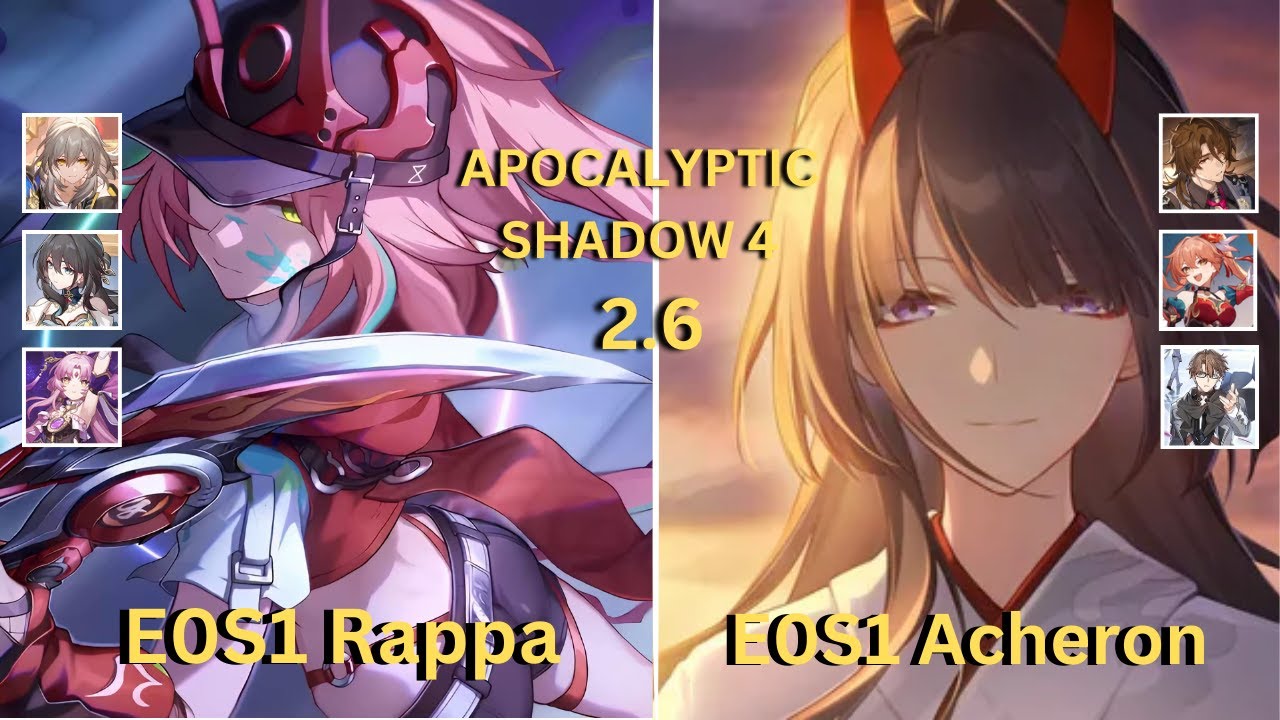 E0S1 Rappa & E0S1 Acheron | Apocalyptic shadow 4 v2.6 | Honkai Star Rail
