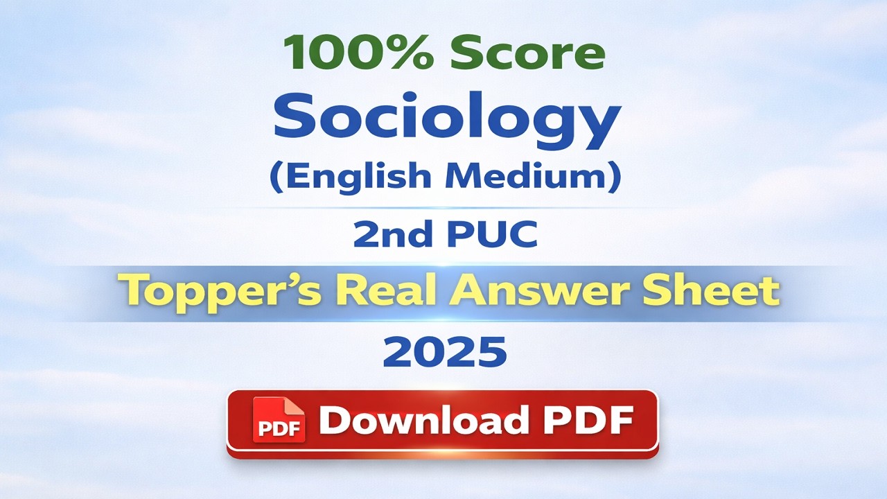 Sociology (English Medium) 2nd PUC Topper's  Real Answer Sheet 2025