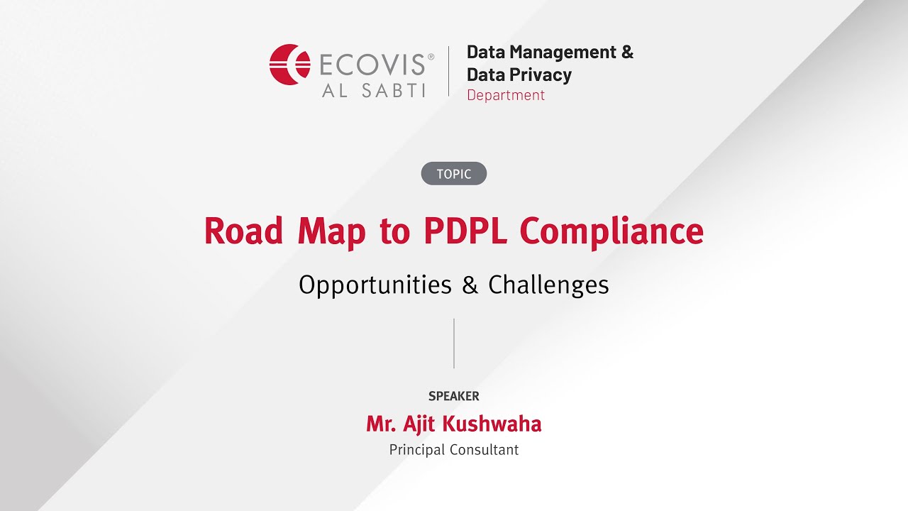 Roadmap to PDPL Compliance | Data Management & Data Privacy Dept. | ECOVIS AL SABTI