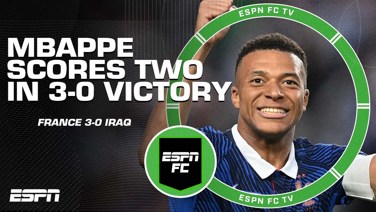 &lsquo;FAR TOO GOOD!&rsquo; Mbappe scores two in France&rsquo;s 3-0 win vs. Iraq at the World Cup | ESPN FC