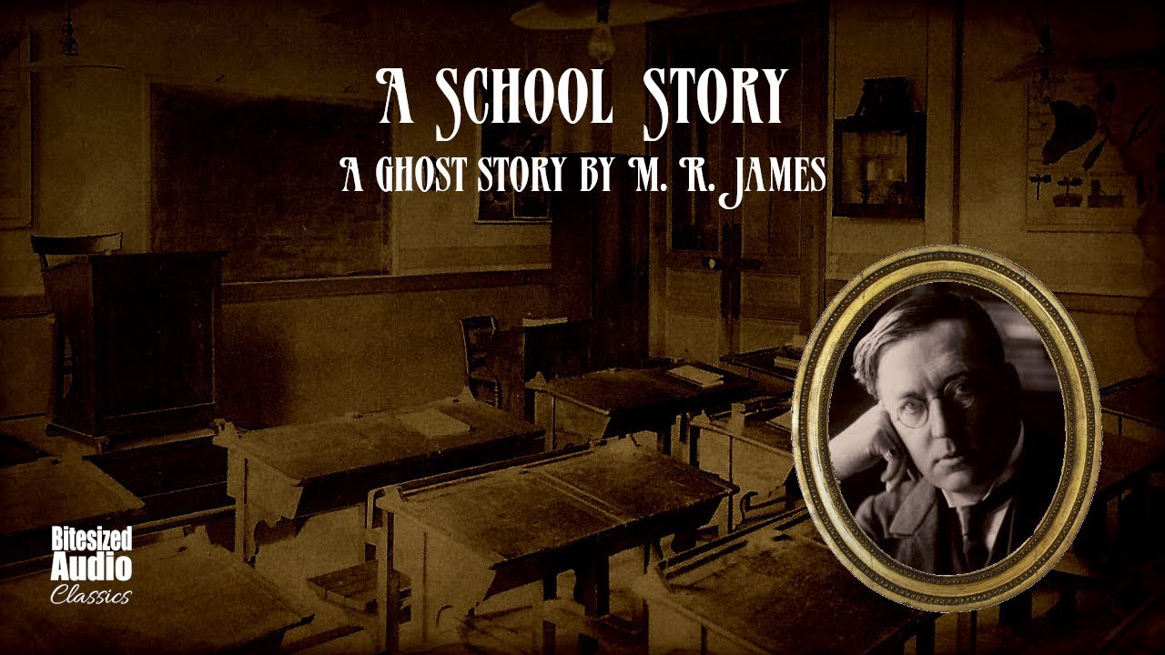 A School Story | A Ghost Story by M. R. James | Unabridged reading by Simon Stanhope