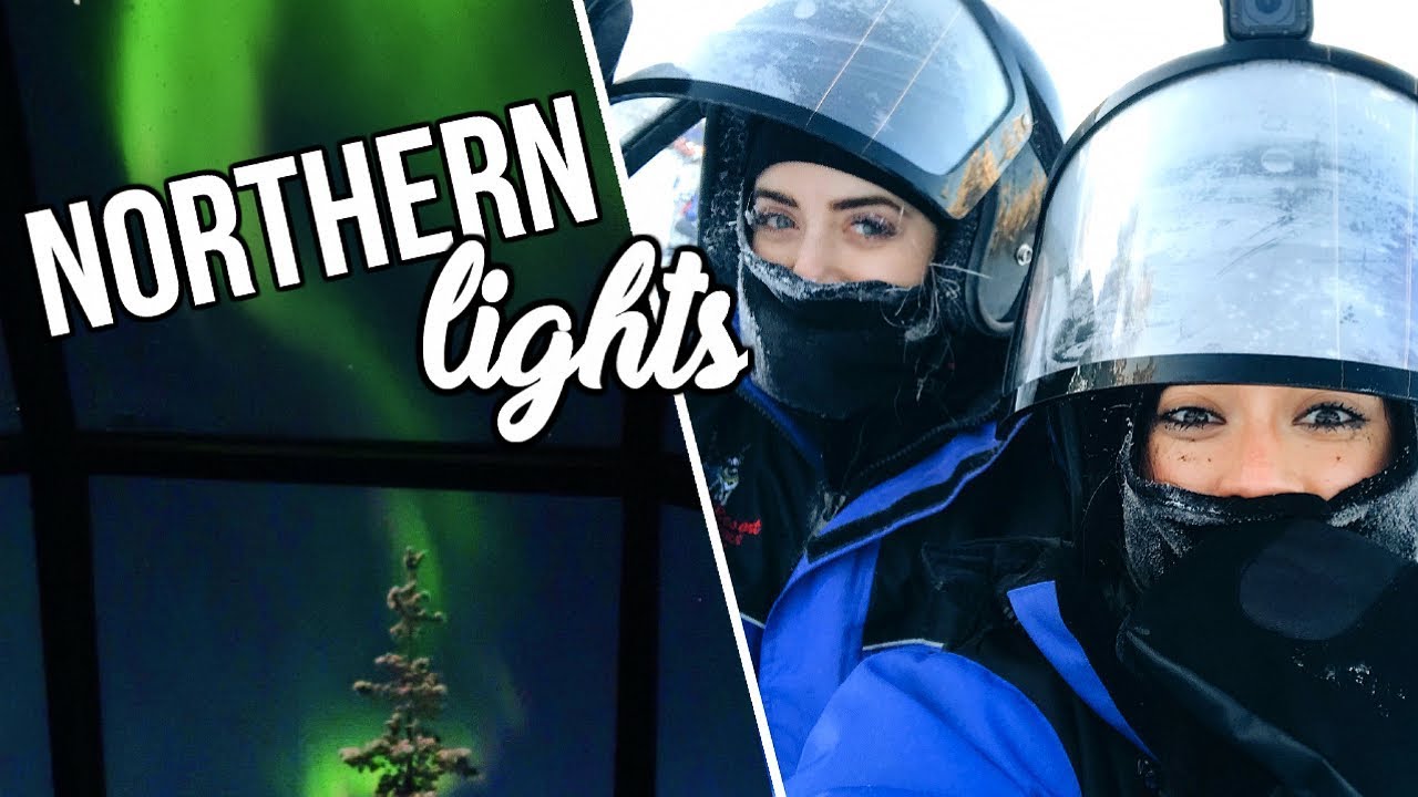 I'M IN FINLAND! Seeing the Northern Lights, Snowmobiling, + Igloo Hotel Tour!