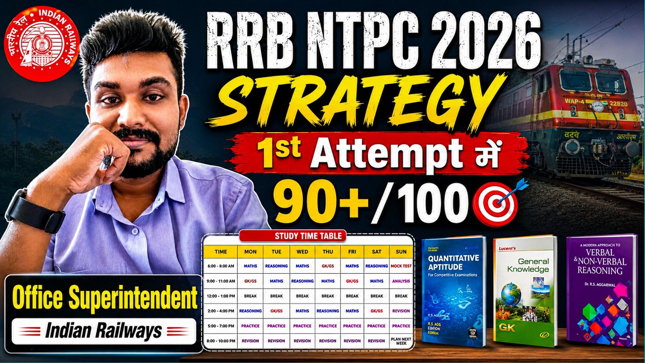RRB NTPC 2026: 1st Attempt में 90+ Score कैसे करें? 🔥 | Complete Strategy 🎯
