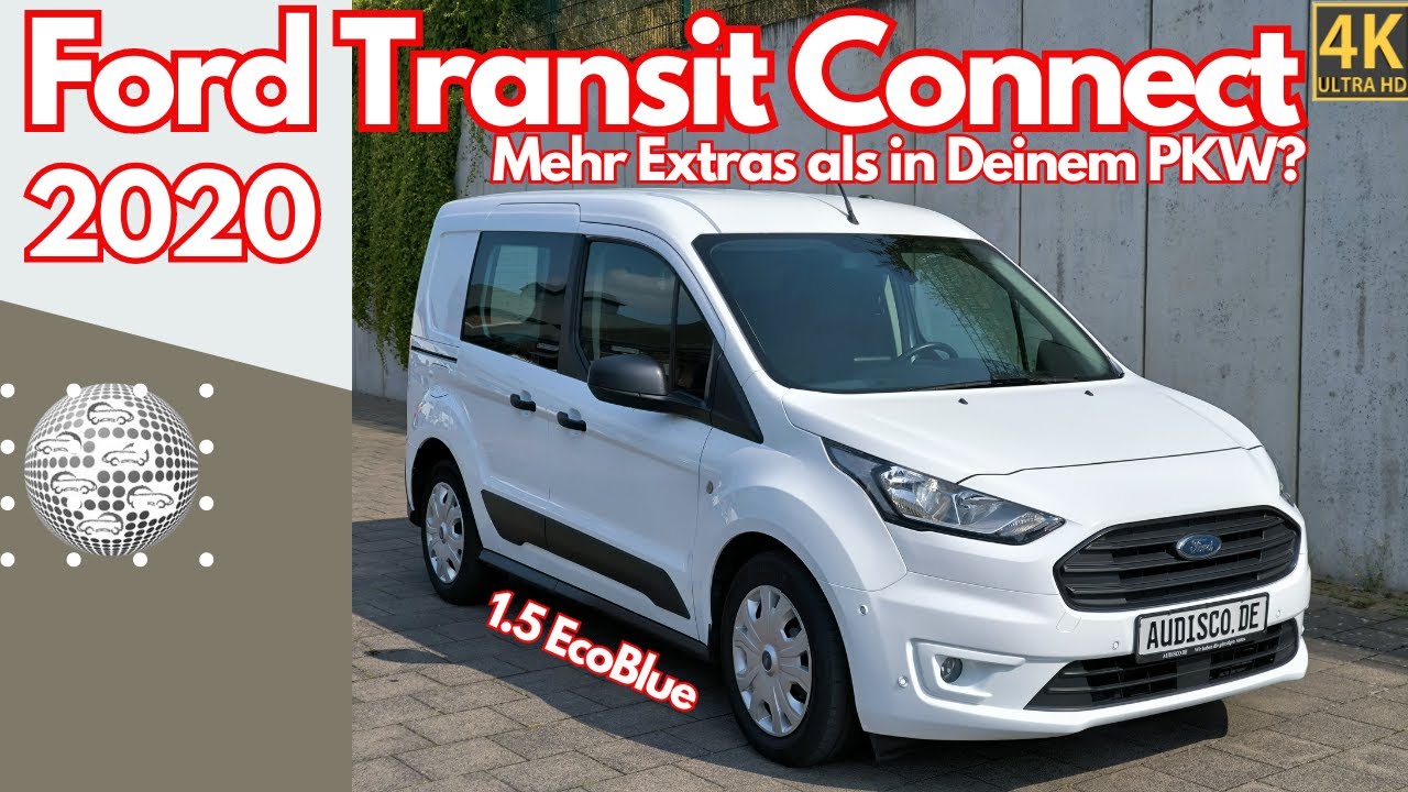 Ford Transit Connect LKW - Fast alle Extras in einem Transporter?
