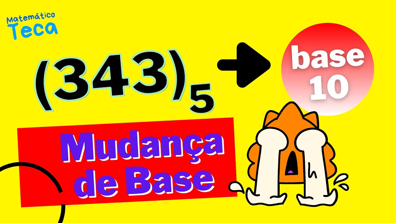 Sistemas de Numeração - Mudança para Base 10