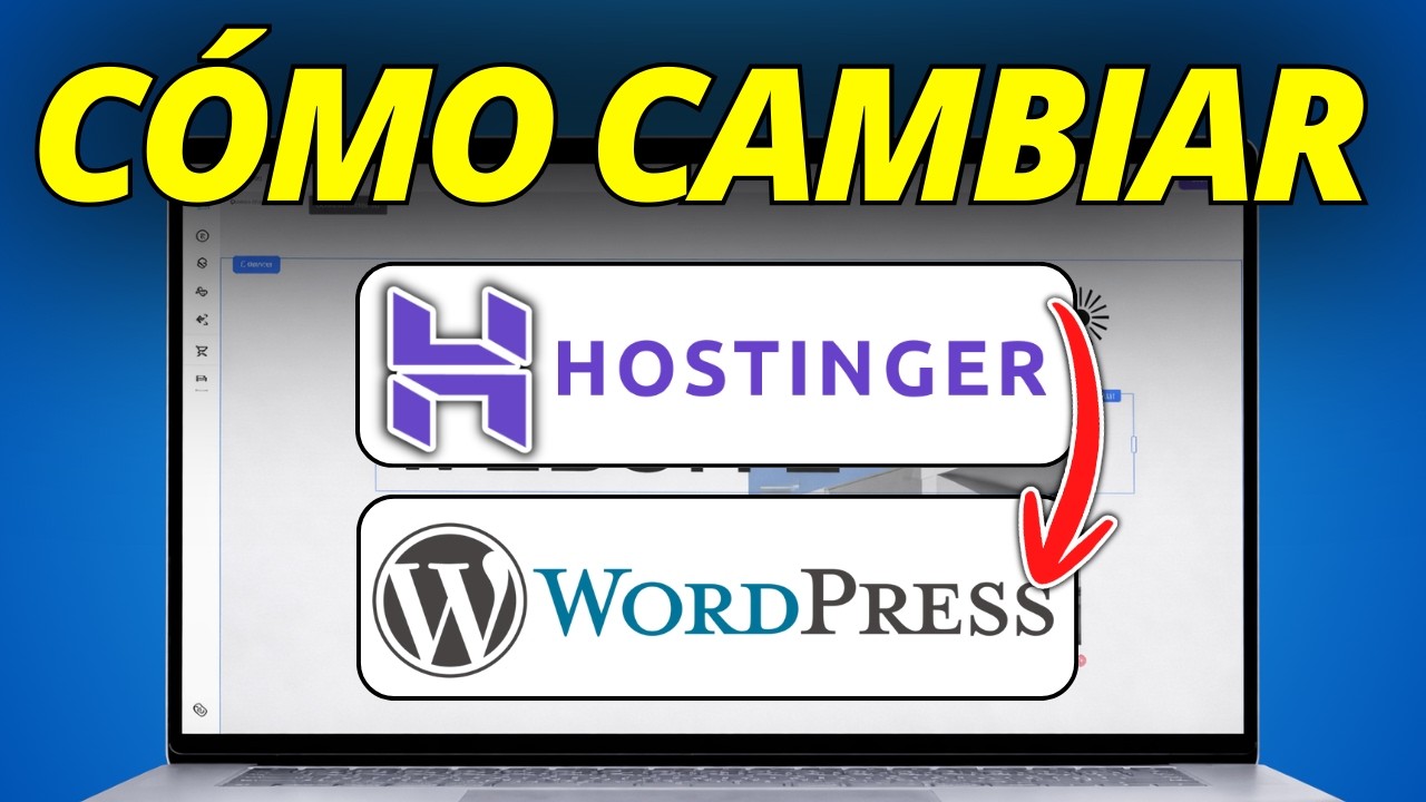 Cómo Cambiar De Hostinger Website Builder A WordPress 2026