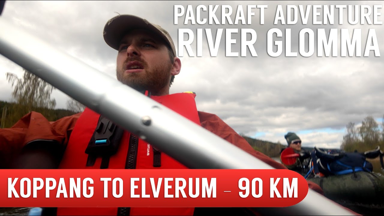 Packraft ned Glomma – 90 km fra Koppang til Elverum i 4K | Mai 2025