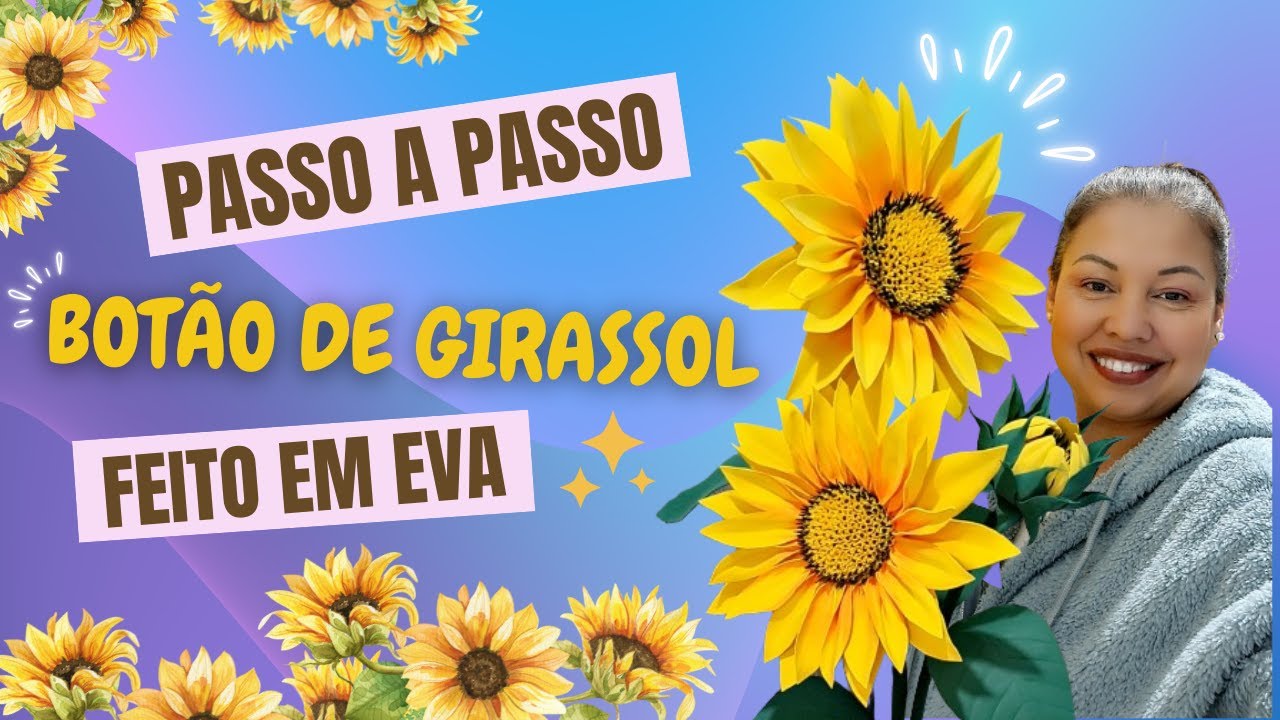 🌻 BOTÃO DE GIRASSOL GIGANTE EM EVA! 🌻