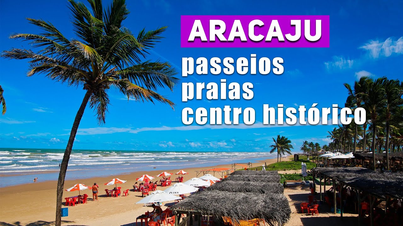 ARACAJU - Roteiro completo: passeios, praias e mais!