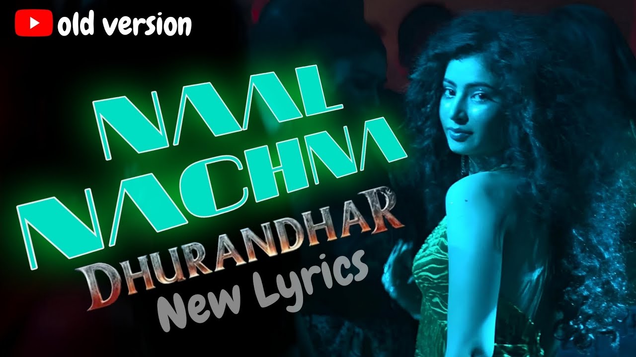 Naal Nachna - Dhrundhar 😍 | This Bollywood Latest Song Is Everywhere 😍 | DHRUNDHAR MOVIE SONG 🎶