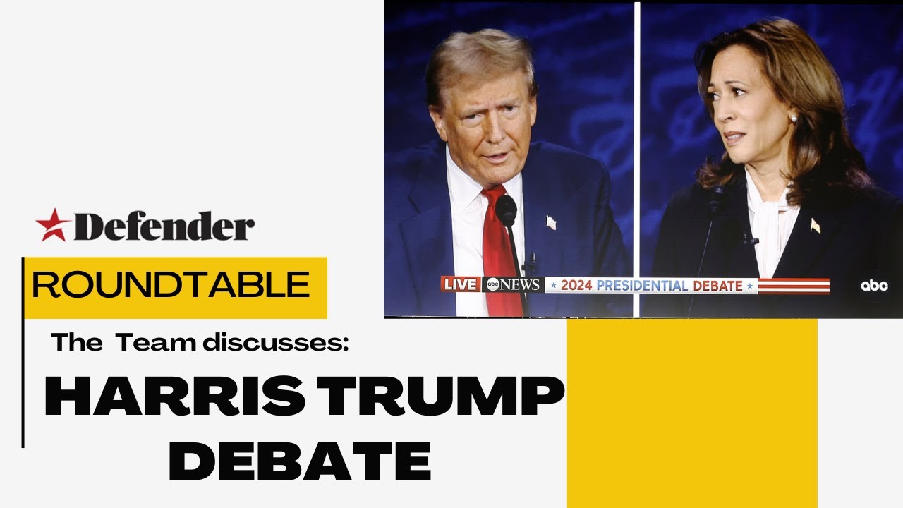 Defender Round Table - Harris Trump Debate