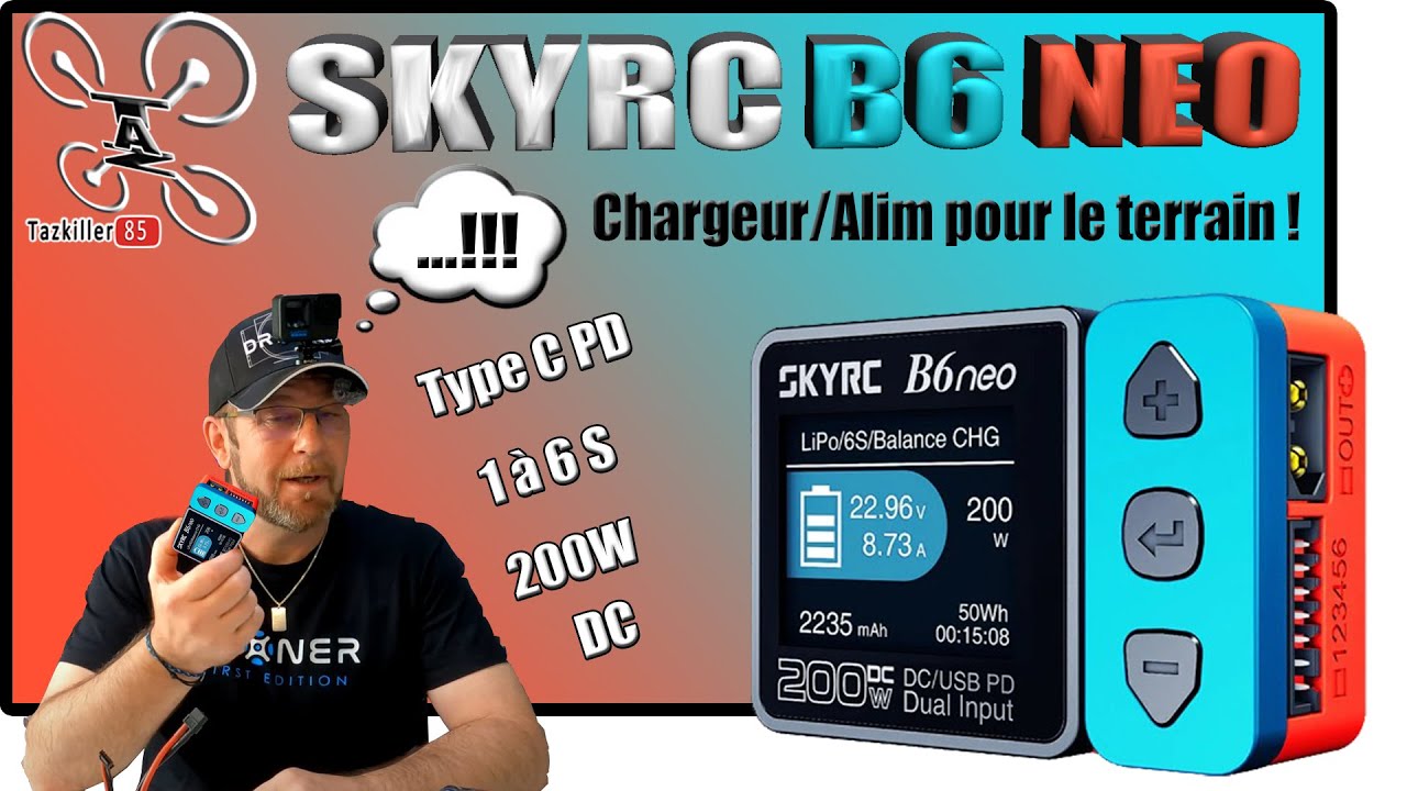 SKYRC B6 NEO DC 200W et Type-C PD 80W - Mini chargeur Maxi perfs !!!