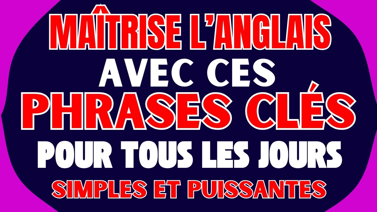 🌍 MAÎTRISE L’ANGLAIS AVEC CES PHRASES CLÉS POUR TOUS LES JOURS ✈️