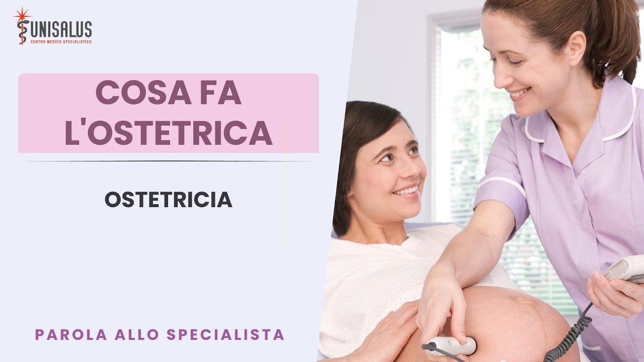 Cosa fa l'ostetrica? Ne parliamo con Lucia Casanova OSTETRICA del Centro Medico UNISALUS