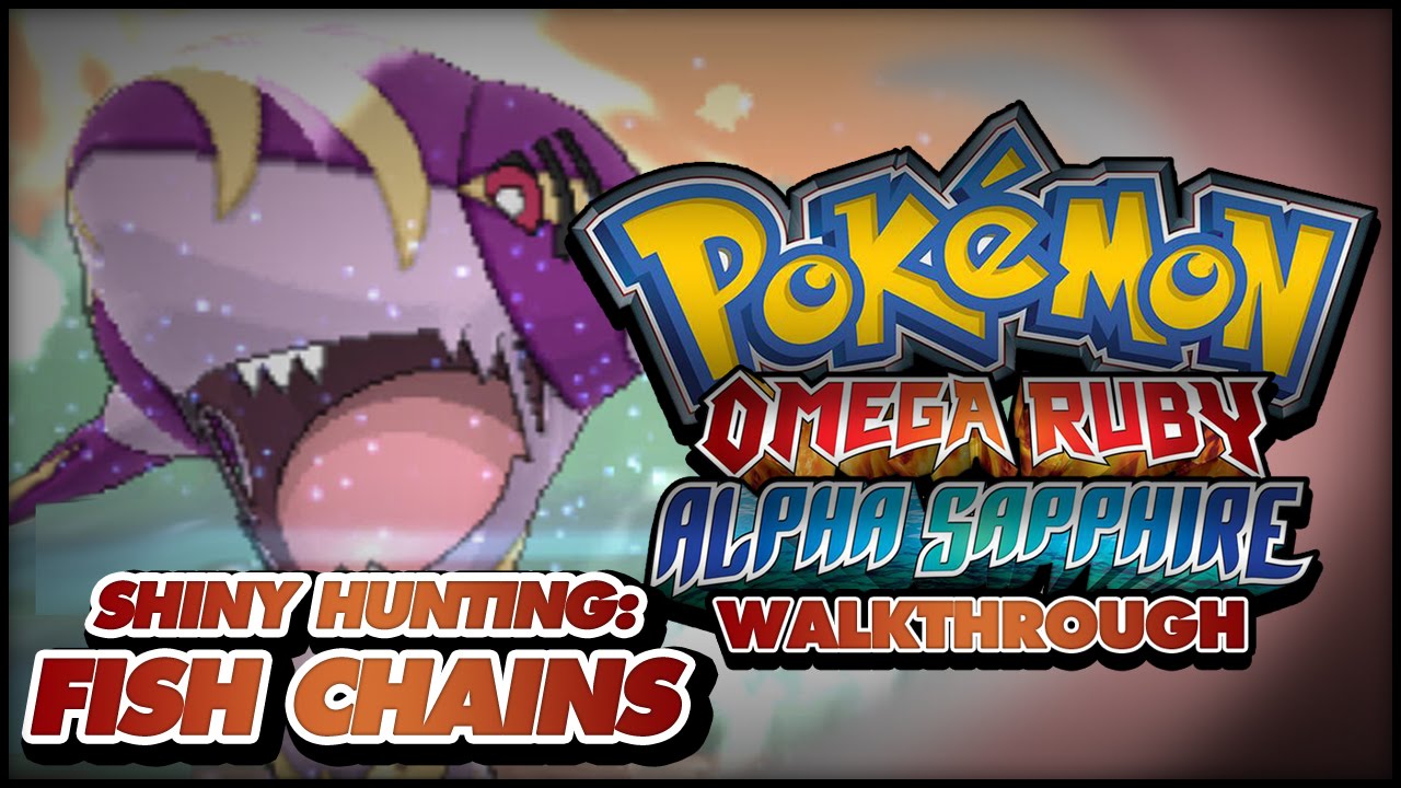 Pokémon Omega Ruby and Alpha Sapphire Walkthrough - Shiny hunting guide: How to chain fish! (EASY)