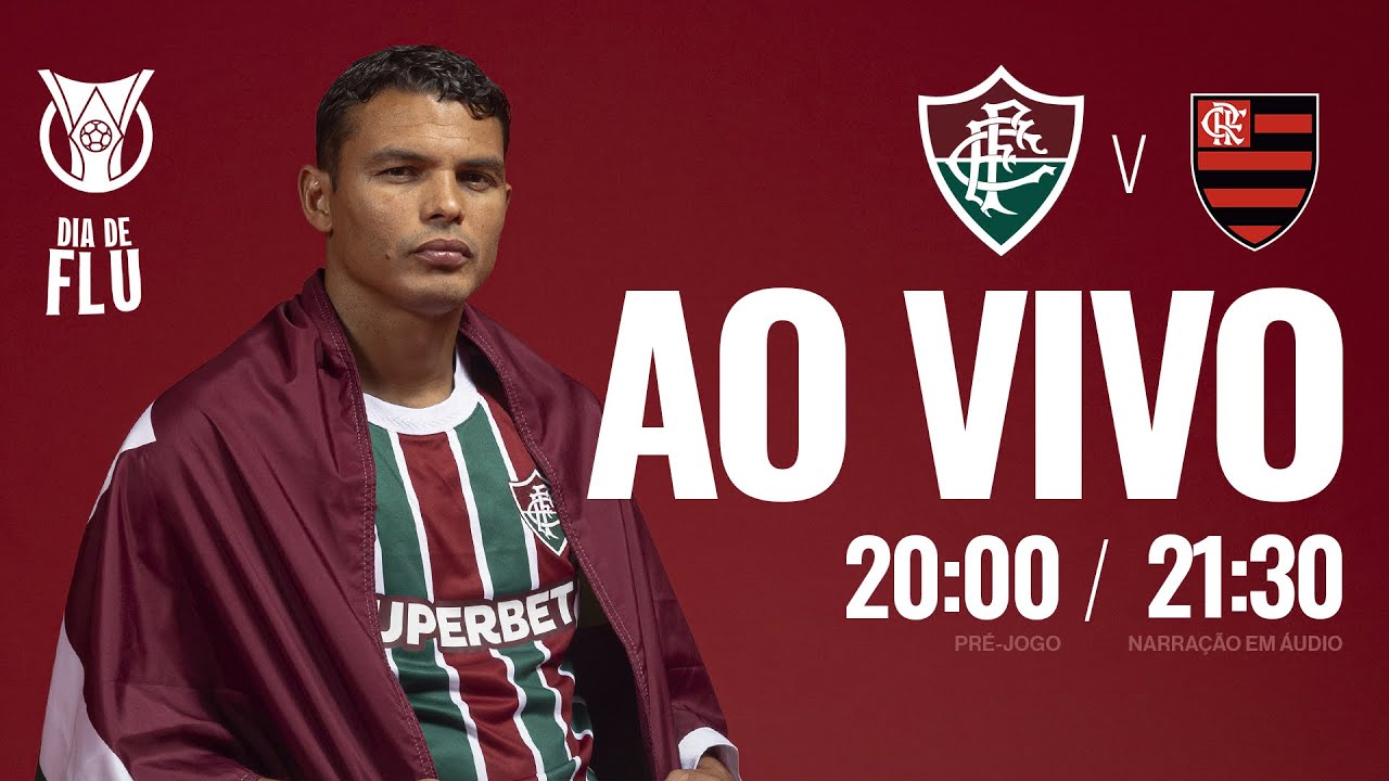 AO VIVO - FLUMINENSE X FLAMENGO | CAMPEONATO BRASILEIRO 2025 | 34&ordf; RODADA