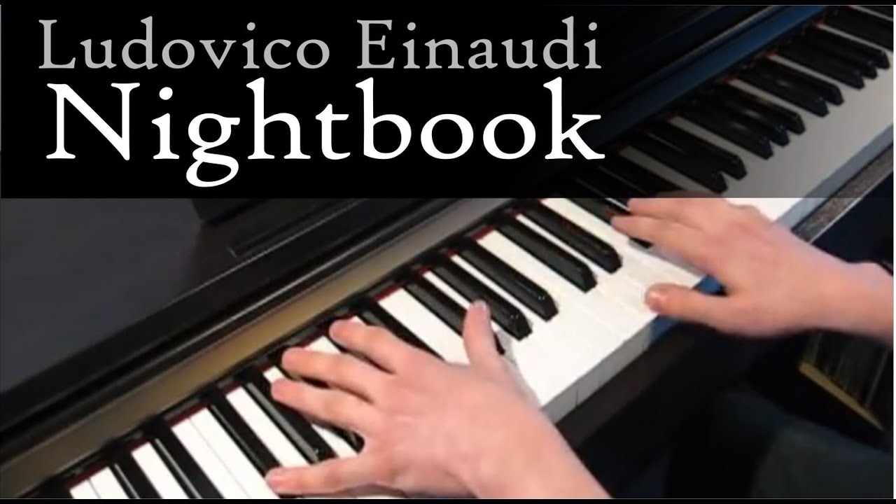 Ludovico Einaudi - Nightbook - Piano