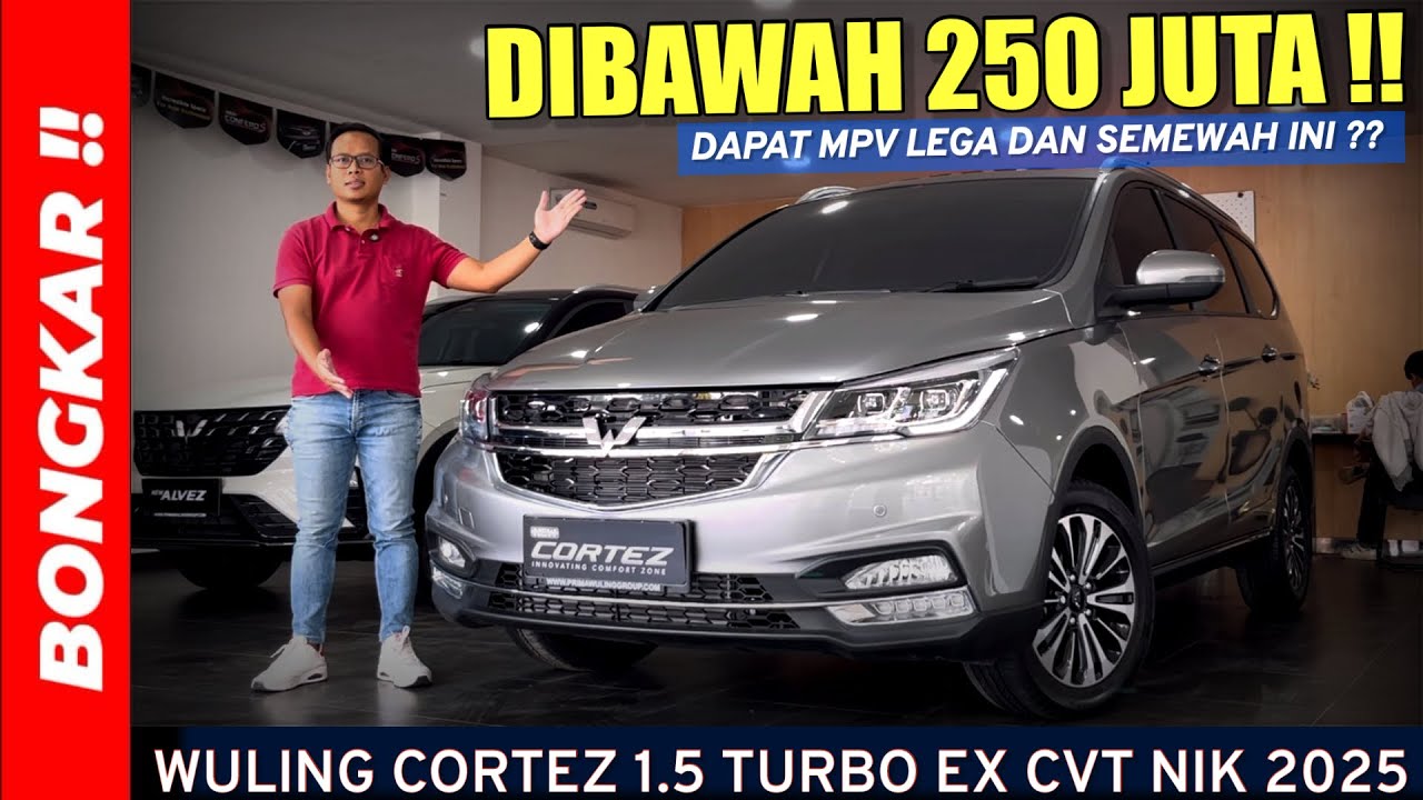 Bongkar !! WULING CORTEZ EX 1.5 TURBO CVT 2025 || REVIEW EXTERIOR & INTERIOR TERBARU 