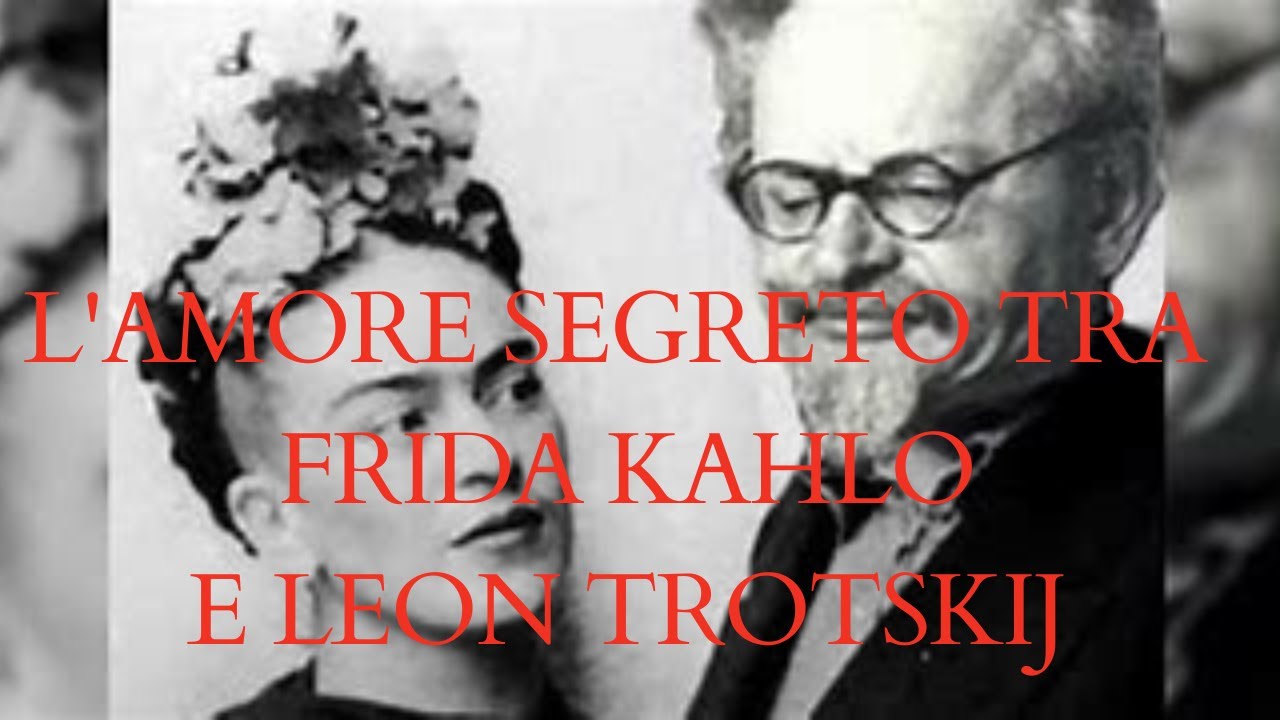 Frida Kahlo e Trotskij: la storia d'amore