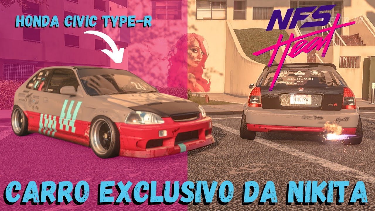 [2022] NEED FOR SPEED HEAT - CARRO EXCLUSIVO #2 | Nikita‘s car build - Honda Civic Type-R