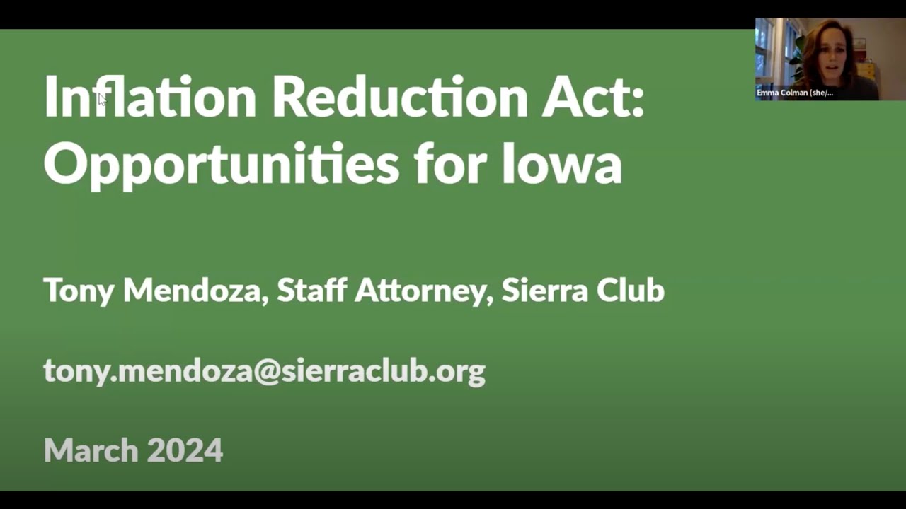 IA Sierra Club Webinar Series - Inflation Reduction Act