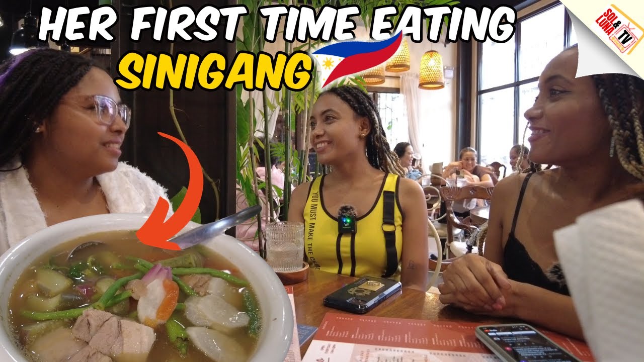 Latinas in the Philippines 🇵🇭 DOMINICAN friend visited! FIRST TIME Trying SINIGANG - Sol & Luna