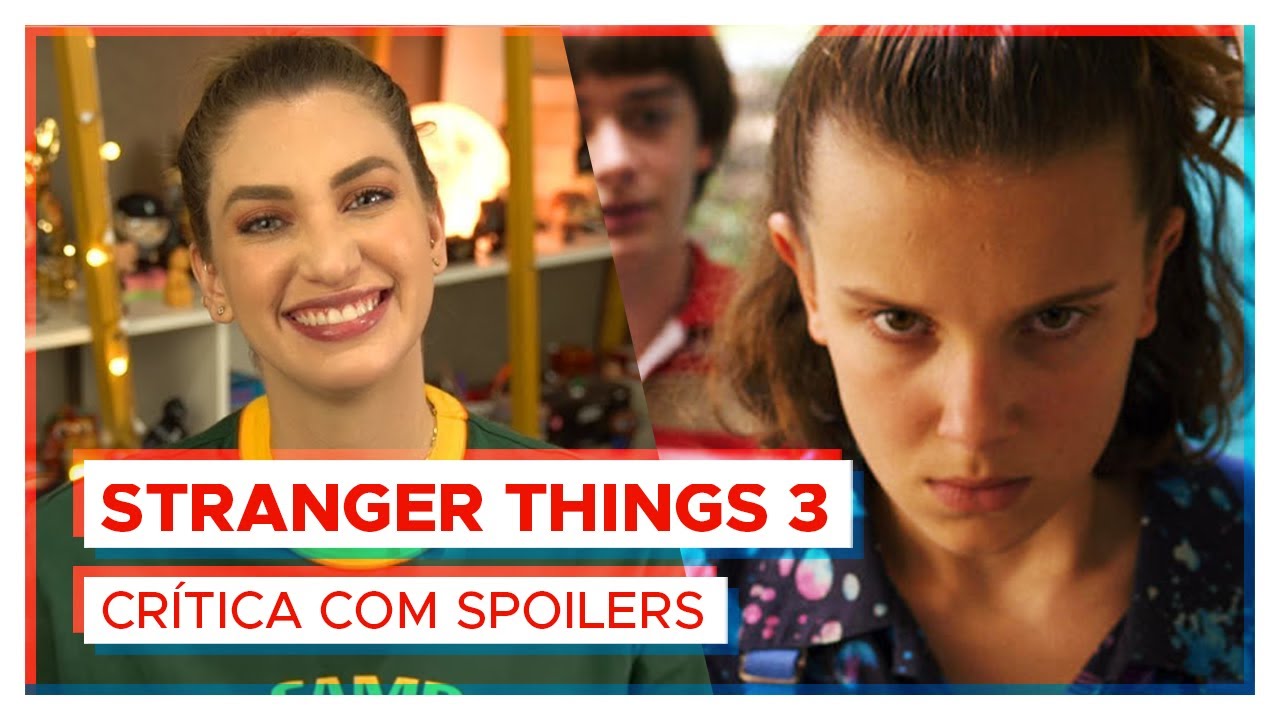 STRANGER THINGS 3 | Crítica com spoilers!