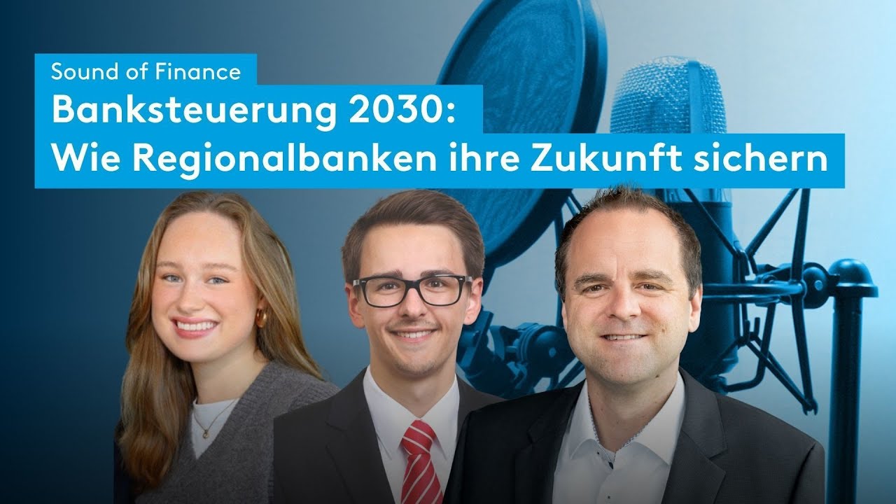 Banksteuerung 2030: Wie Regionalbanken ihre Zukunft sichern - zeb Sound of Finance
