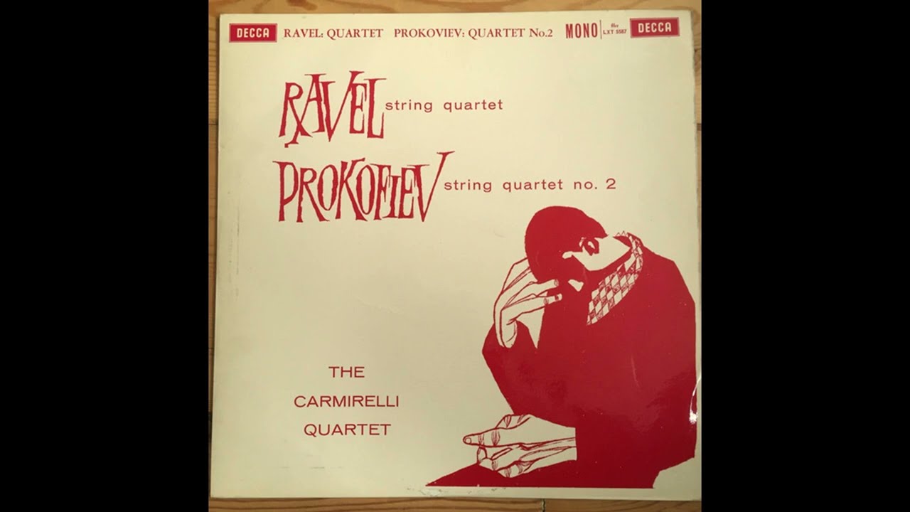 Carmirelli Quartet - Ravel : String Quartet in F (1960)