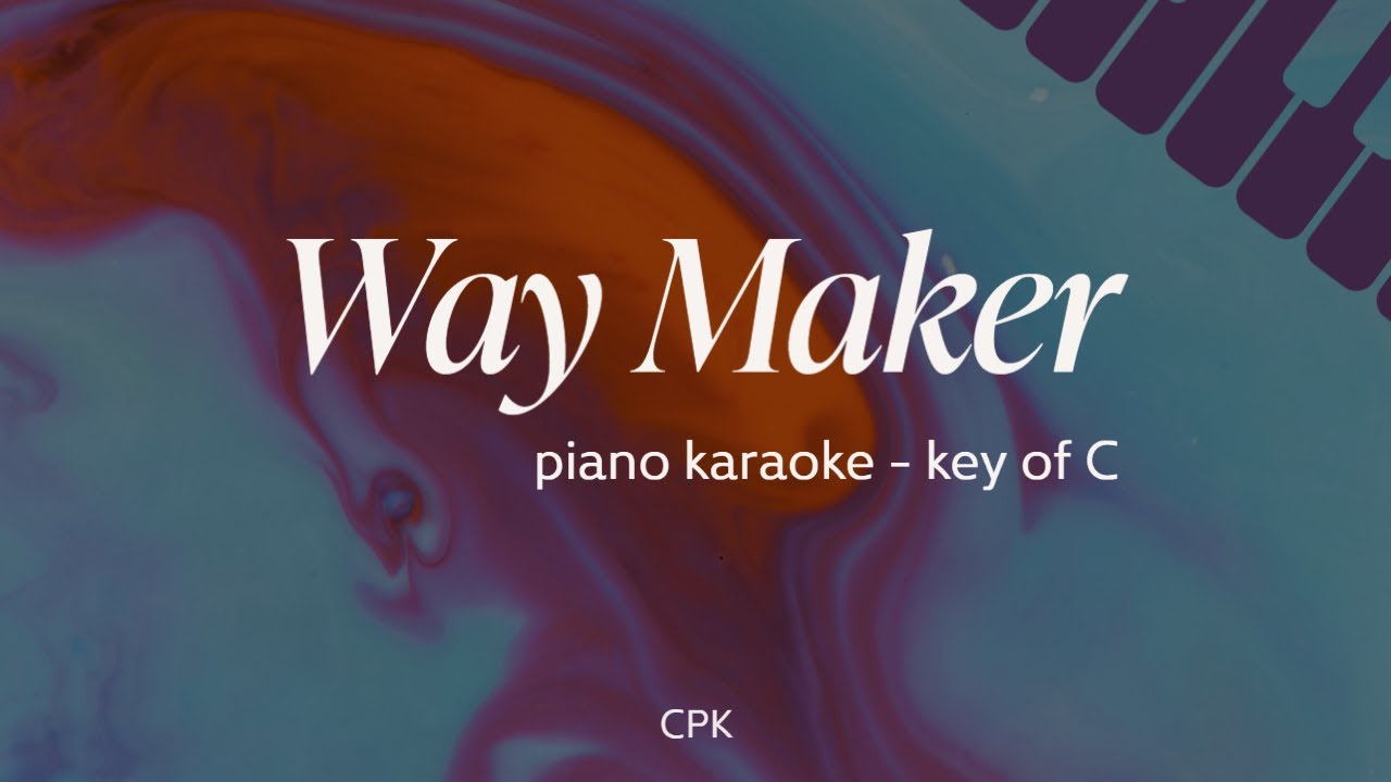 Way Maker | Piano Karaoke [Lower Key of C]