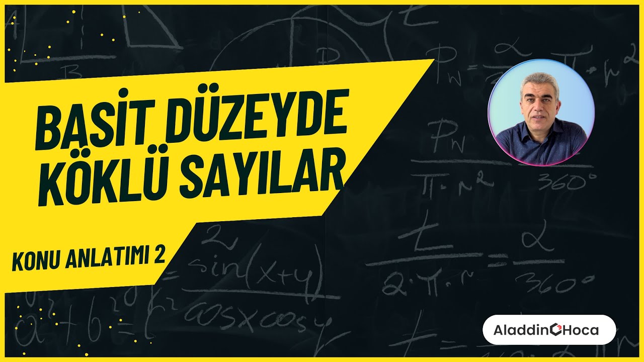 BASİT DÜZEYDE KÖKLÜ IFADELER 2