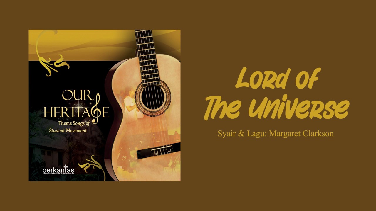 Our Heritage - Lord of The Universe (Lyric Video)
