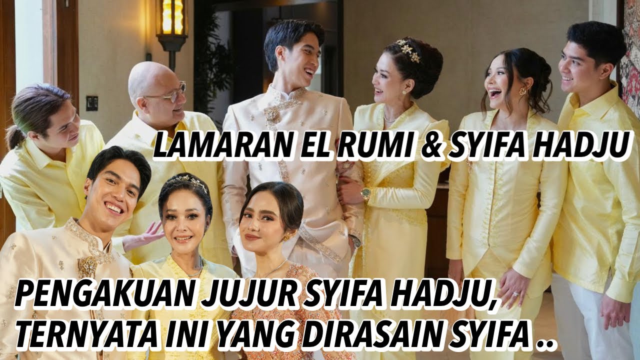 EL RUMI & SYIFA HADJU DEG-DEGAN PARAH MENJELANG PROSESI LAMARAN !! 