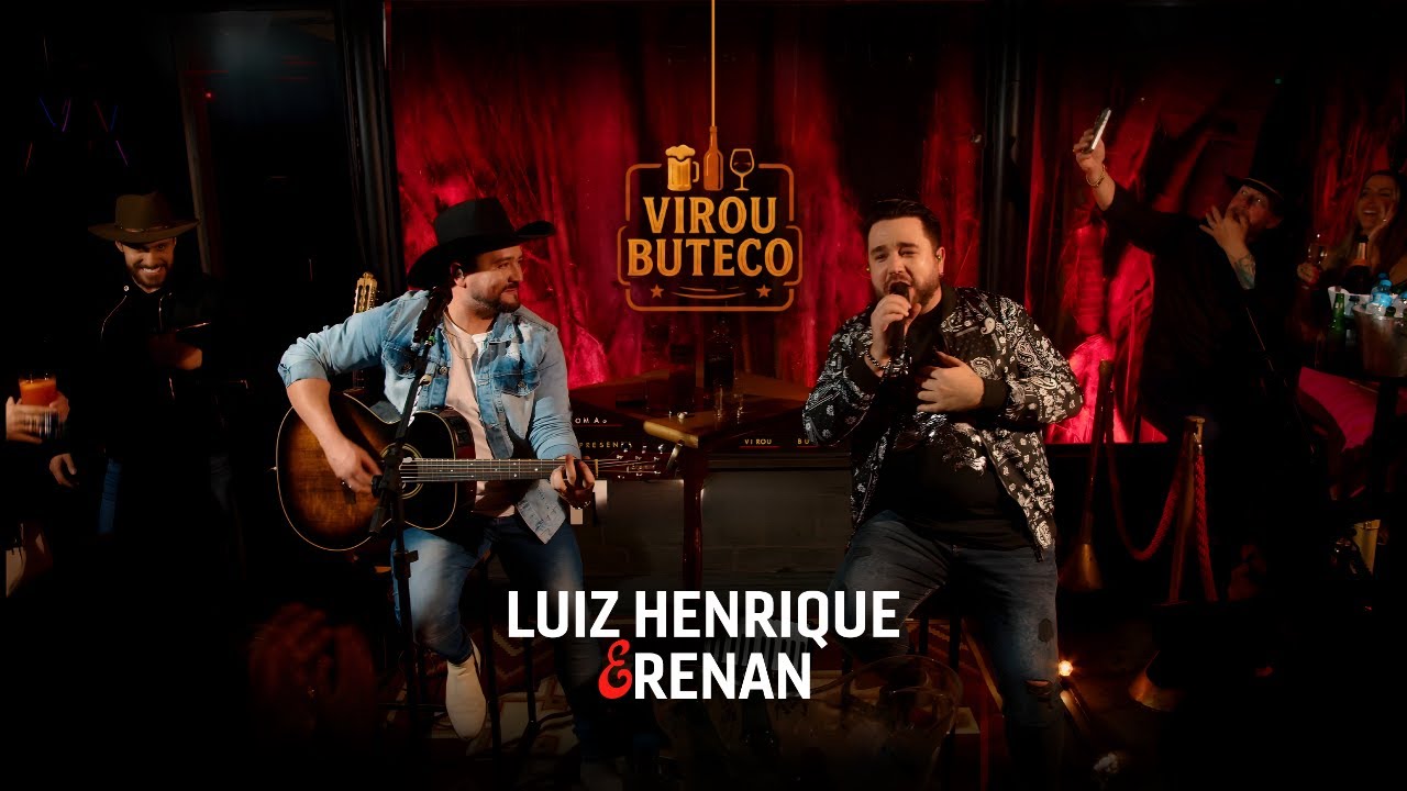 Luiz Henrique e Renan - Virou Buteco (Cover - DVD Completo) | O Melhor do Sertanejo e Modão