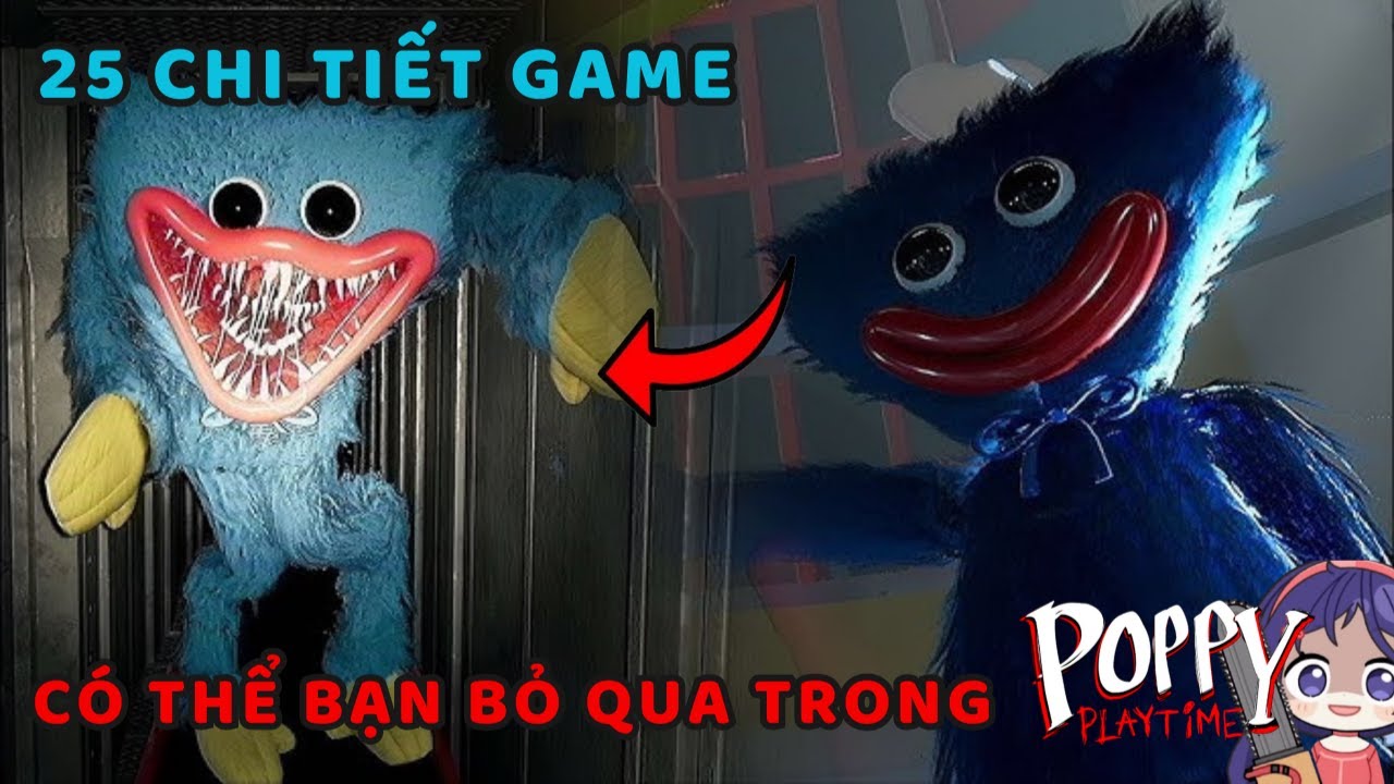 Những CHI TIẾT trong game POPPY PLAYTIME có thể bạn bỏ qua | CHAPTER 1