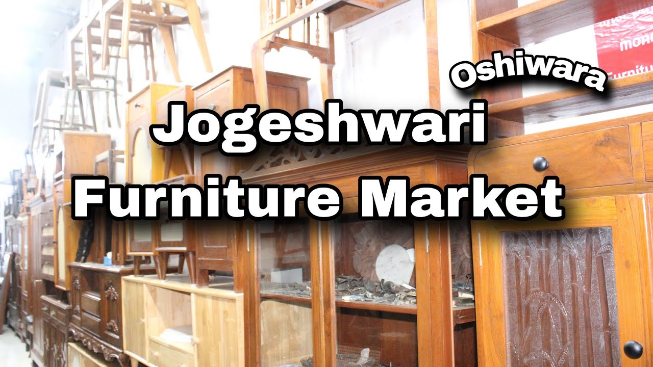 Best Furniture Market in Mumbai | Oshiwara Furniture Market, Jogeshwari #mumbai
