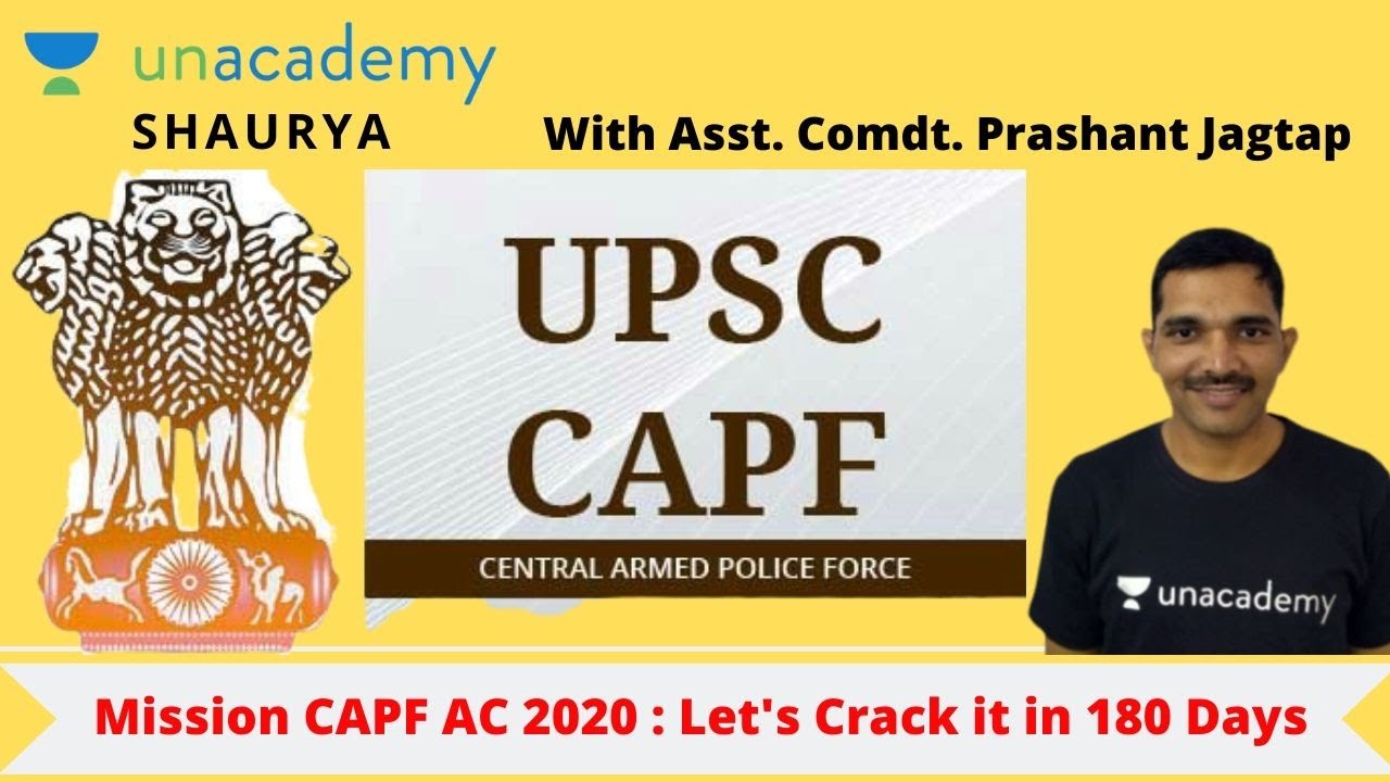 UPSC CAPF AC 2020 | Mission CAPF AC 2020 | 180 Days Preparation Strategy for CAPF AC 2020