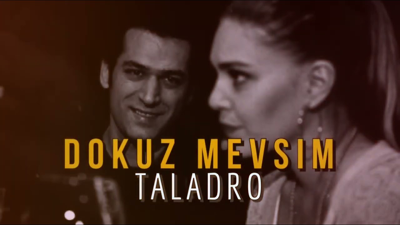 Dokuz Mevsim - Taladro  (Prod. by Evrensel Müzik)