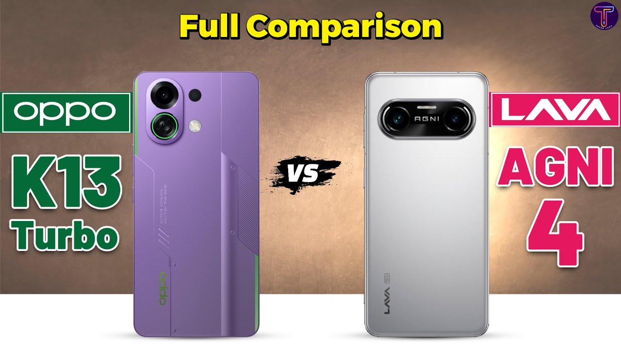 OPPO K13 Turbo vs Lava Agni 4 : Full Comparison 😲❓