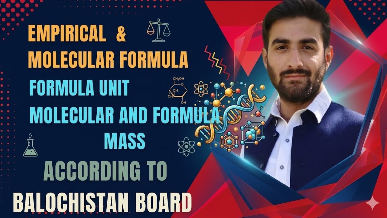 9TH CLASS CHEMISTRY |UNIT 1 | EMPIRICAL & MOLECULAR FORMULA,FORMULA UNIT AND MOLECULAR ,FORMULA MASS